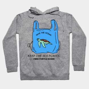 Save The Ocean, Keep The Sea Plastic, Free Turtle Scene Hoodie